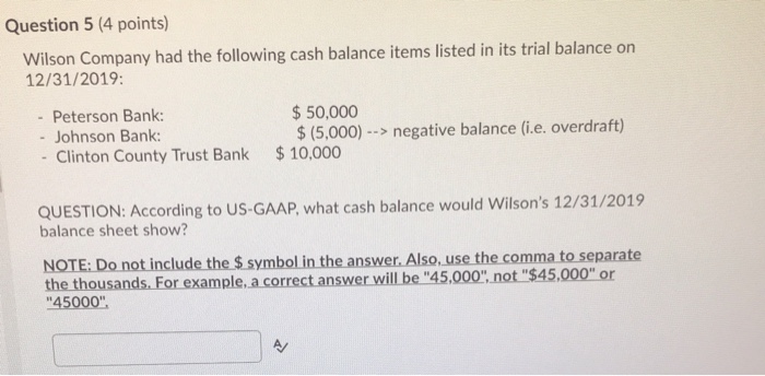 Solved Question 5 (4 points) Wilson Company had the | Chegg.com