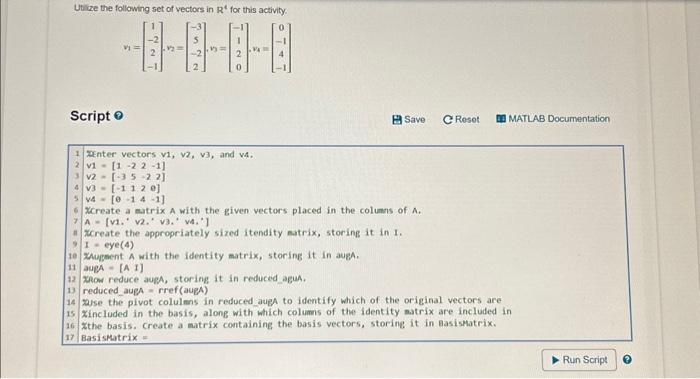Solved Utize the following set of vectors in R4 for this | Chegg.com