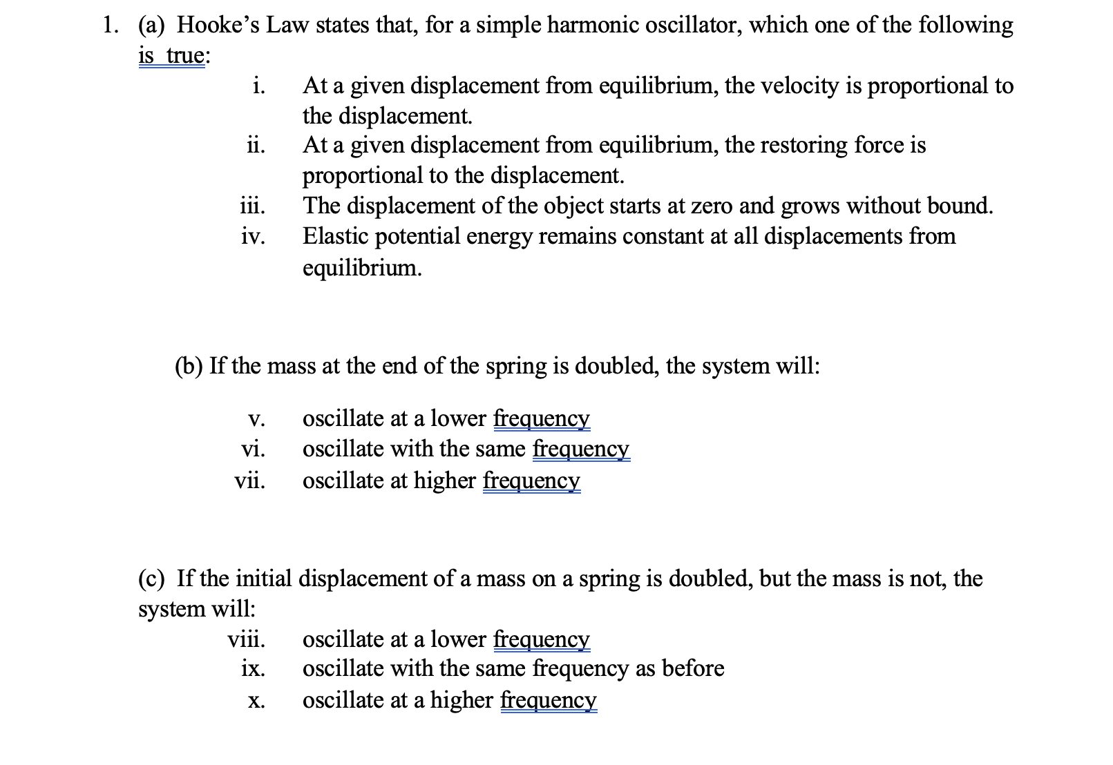 Solved (a) ﻿Hooke's Law states that, for a simple harmonic | Chegg.com