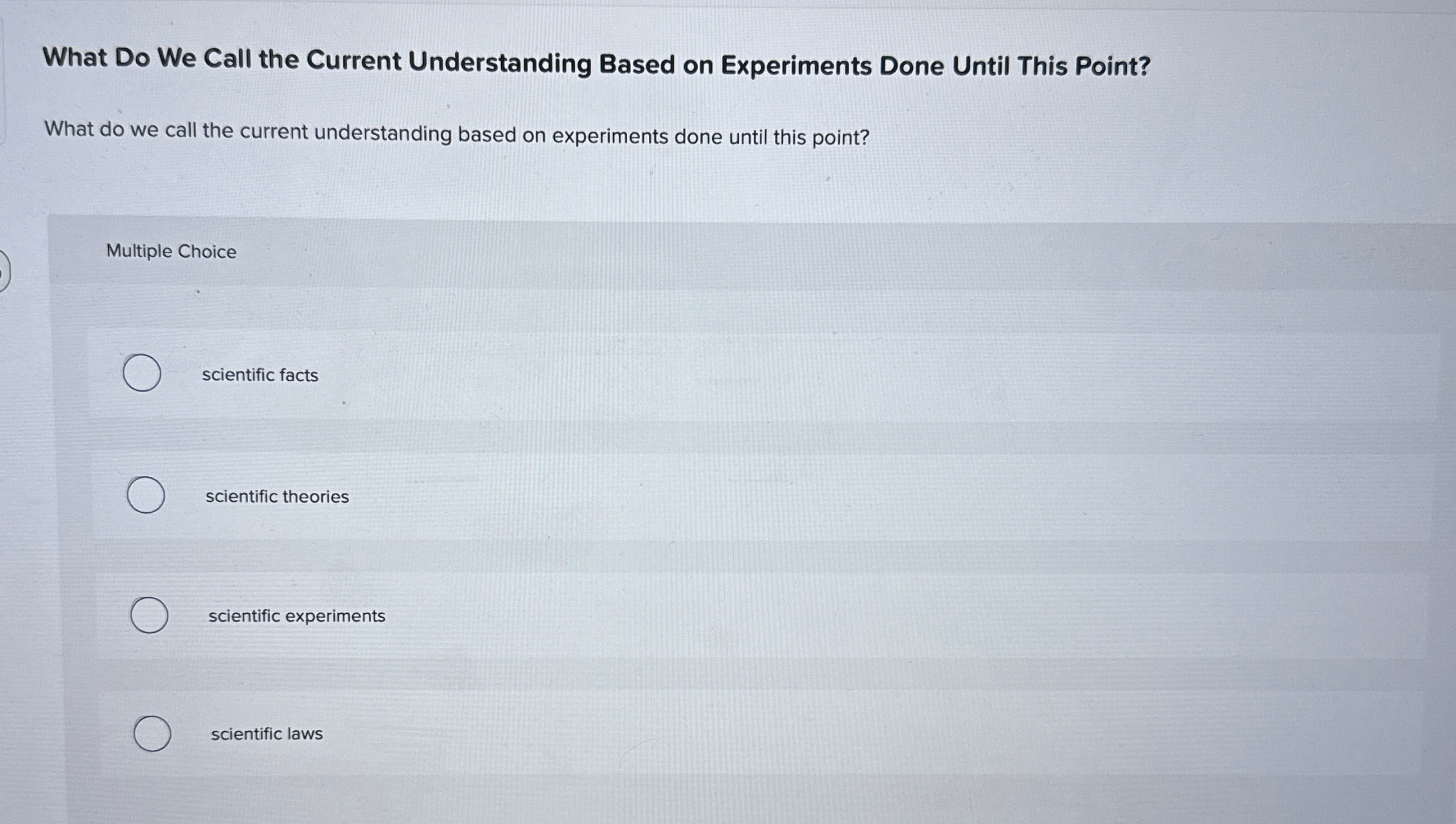 Solved What Do We Call the Current Understanding Based on | Chegg.com
