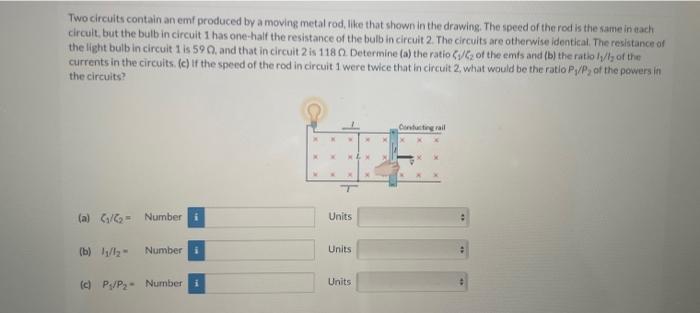 Solved Two Circuits Contain An Emf Produced By A Moving | Chegg.com