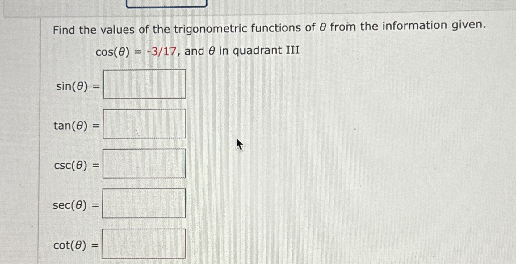 Solved Find the values of the trigonometric functions of θ | Chegg.com