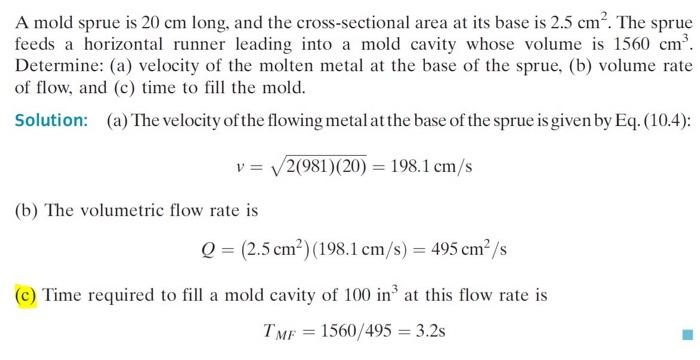 Solved A mold sprue is 20 cm long, and the cross-sectional | Chegg.com