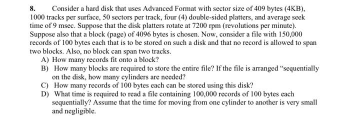 Solved 8. Consider a hard disk that uses Advanced Format | Chegg.com