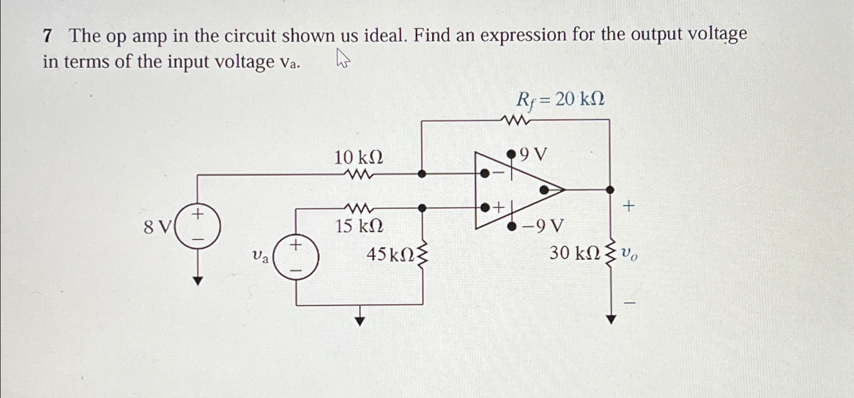 Solved 7 ﻿The op amp in the circuit shown us ideal. Find an | Chegg.com