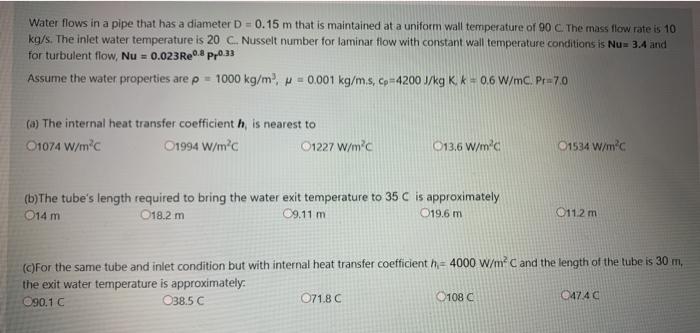 Solved Water flows in a pipe that has a diameter D = 0.15 m | Chegg.com