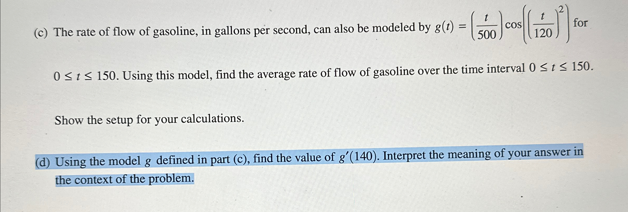 Solved (c) ﻿The rate of flow of gasoline, in gallons per | Chegg.com