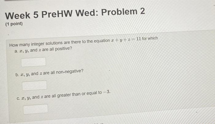 Solved Week 5 PreHW Wed: Problem 2 (1 point) How many | Chegg.com