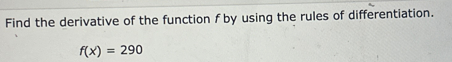 Solved Find the derivative of the function f ﻿by using the | Chegg.com