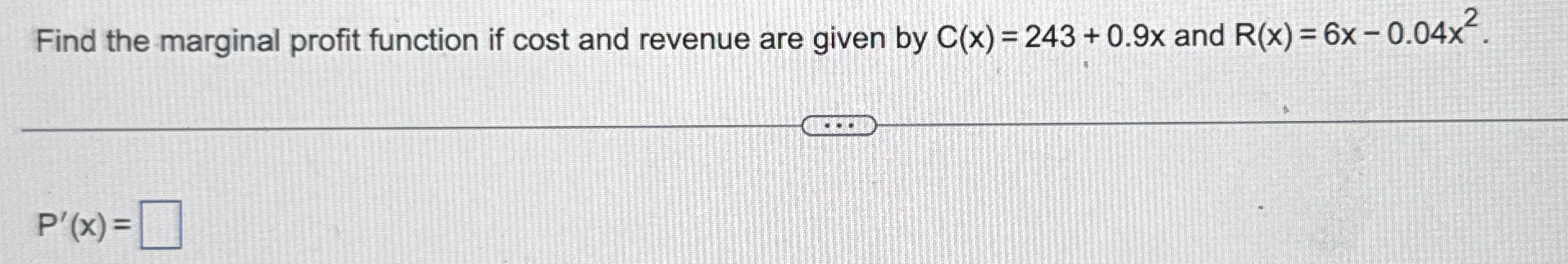Solved Find the marginal profit function if cost and revenue | Chegg.com