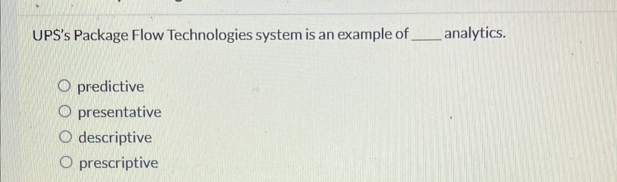 Solved UPS's Package Flow Technologies system is an example | Chegg.com
