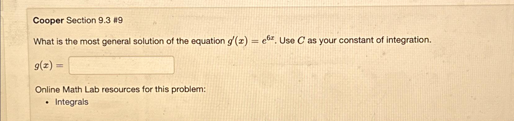 Solved Cooper Section 9.3 ﻿#9What is the most general | Chegg.com