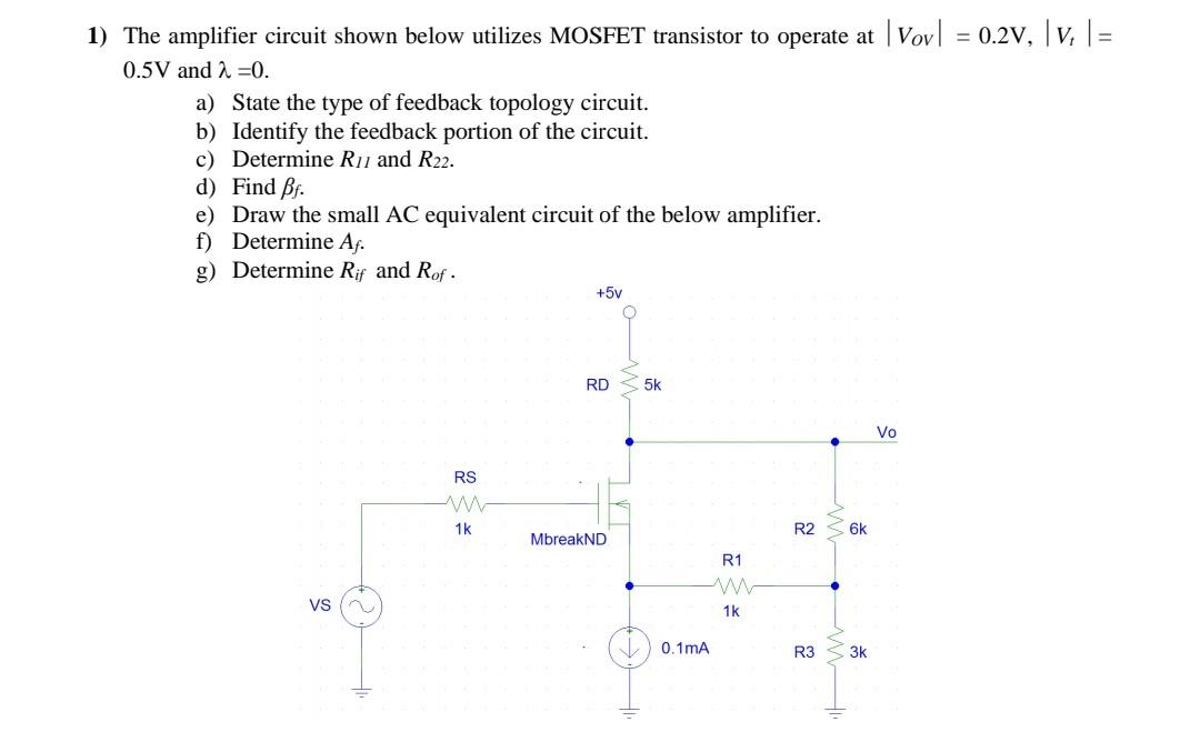 Solved = 1) The Amplifier Circuit Shown Below Utilizes | Chegg.com