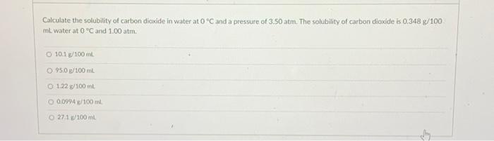 Solved Calculate the solubility of carbon dioxide in water | Chegg.com