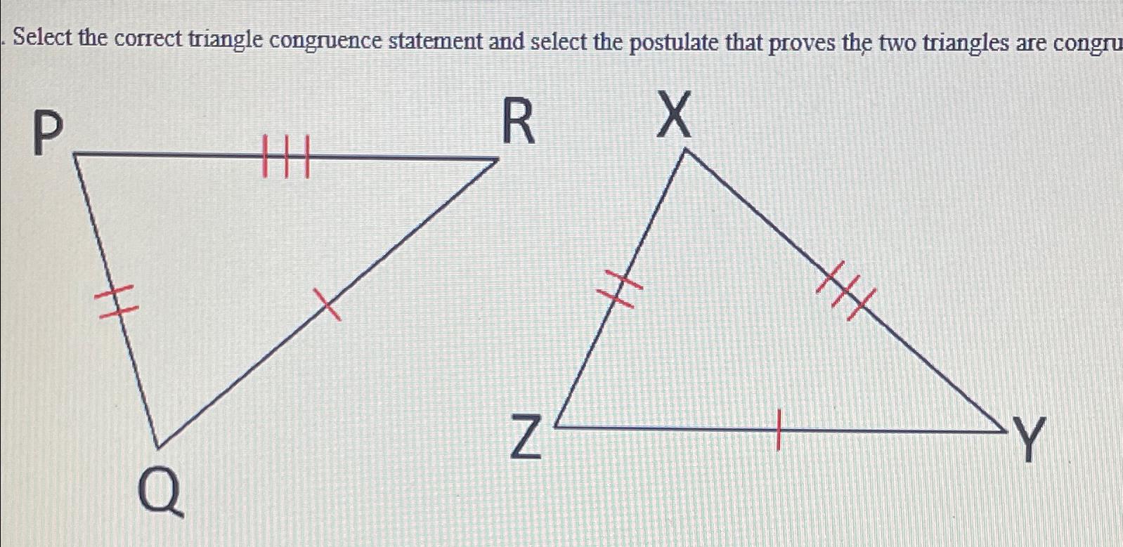 Solved Select the correct triangle congruence statement and | Chegg.com