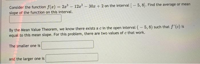 Solved Consider the function f(x) = 2x3 – 12x2 – 30x + 2 on | Chegg.com