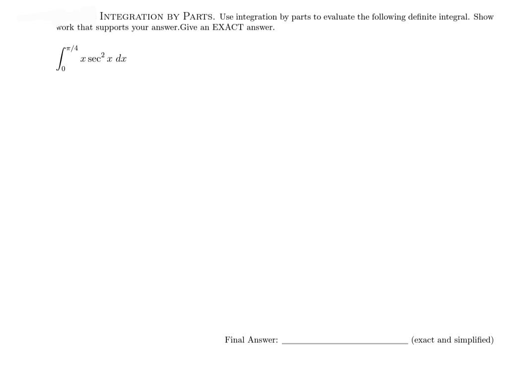 Solved INTEGRATION BY PARTS. Use Integration By Parts To | Chegg.com