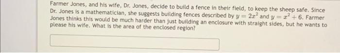Solved Farmer Jones, and his wife, Dr. Jones, decide to | Chegg.com