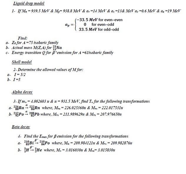 Solved Liquid Drop Model 1 If M 939 5 Mev Me 938 8 Chegg Com