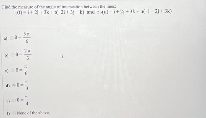 Solved Find the measure of the angle of intersection between | Chegg.com
