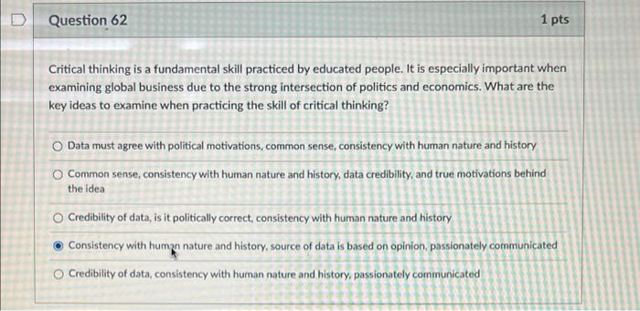Solved Question 62 1 pts Critical thinking is a fundamental | Chegg.com