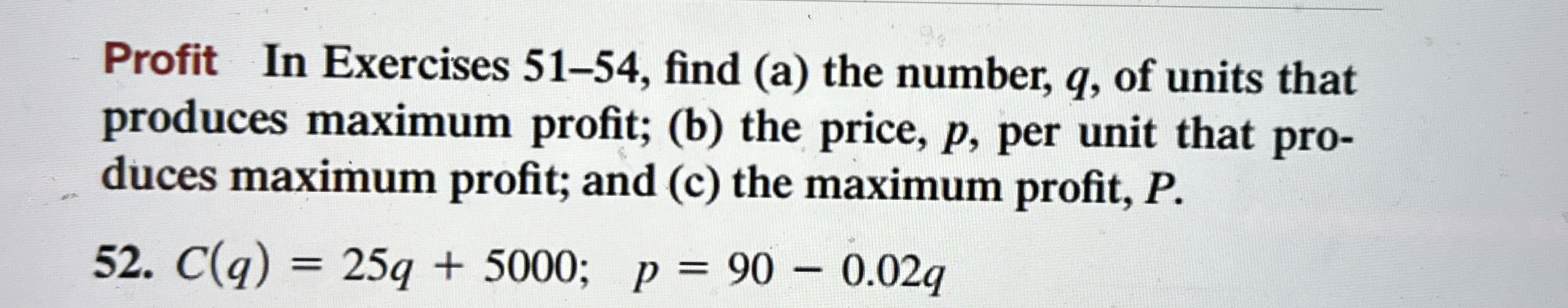 Solved Profit In Exercises 51-54, ﻿find (a) ﻿the number, q, | Chegg.com