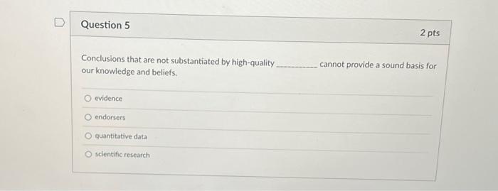 Conclusions that are not substantiated by | Chegg.com