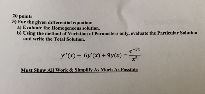 Solved 20 points 5) For the given differential equation; a) | Chegg.com