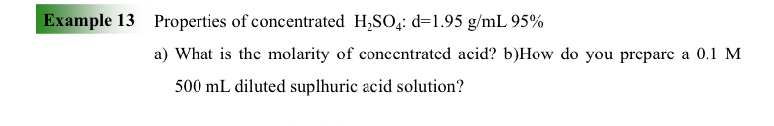 Solved Example 13 ﻿Properties of concentrated | Chegg.com