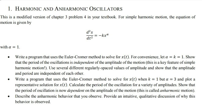 1. HARMONIC AND ANHARMONIC OSCILLATORS This is a | Chegg.com