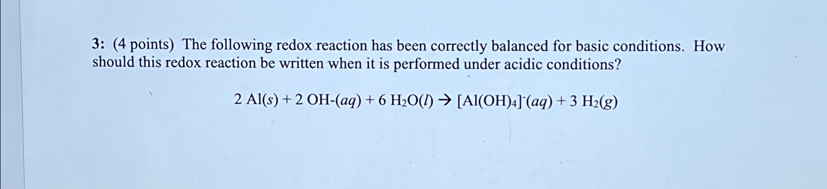 Solved 3: (4 ﻿points) ﻿The following redox reaction has been | Chegg.com