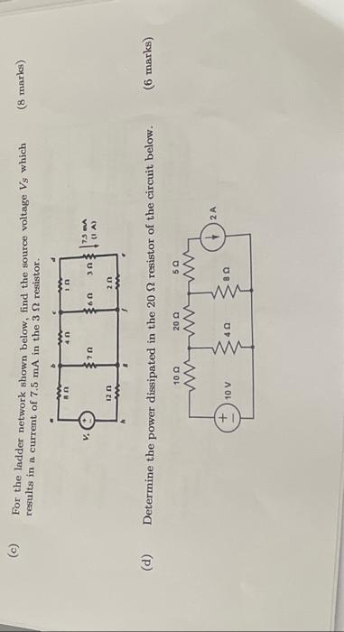 Solved (c) For the ladder network shown below, find the | Chegg.com