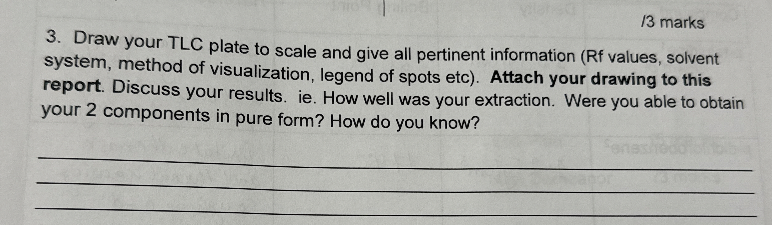 Solved Draw your TLC plate to scale and give all pertinent