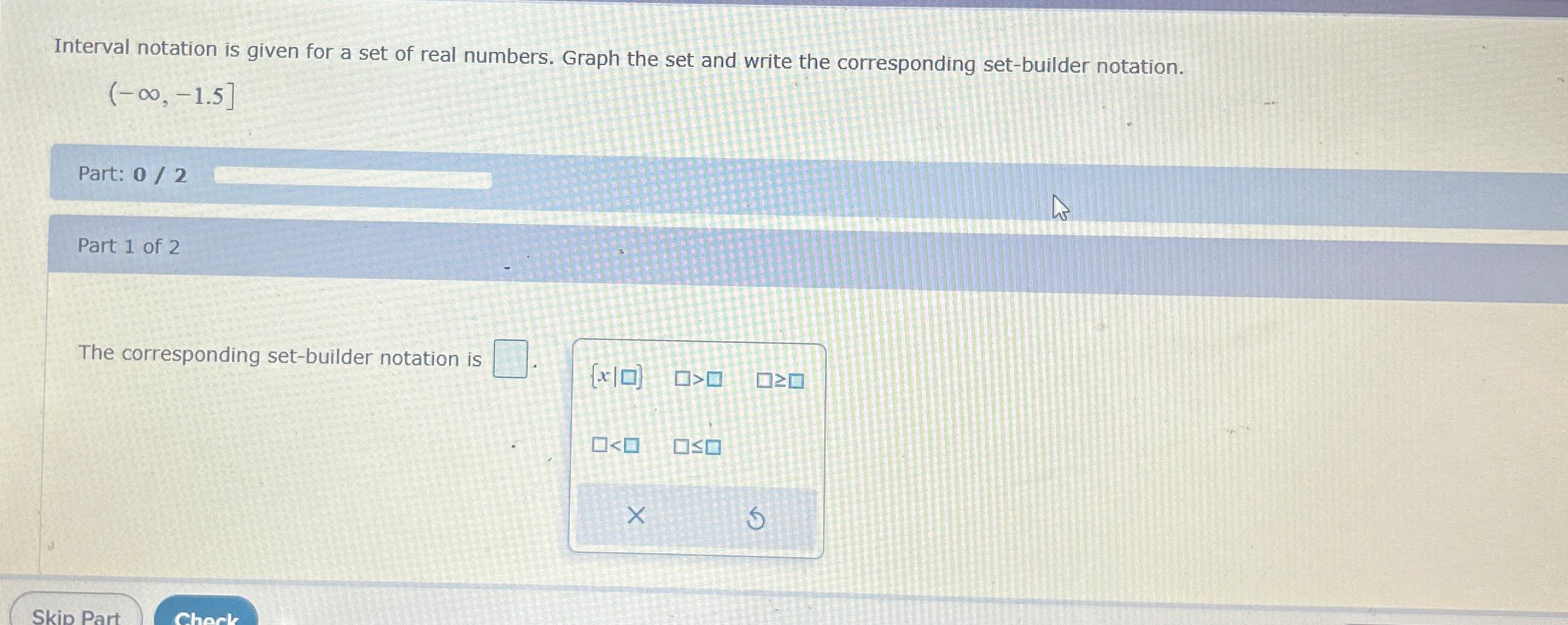 Solved Interval notation is given for a set of real numbers. | Chegg.com