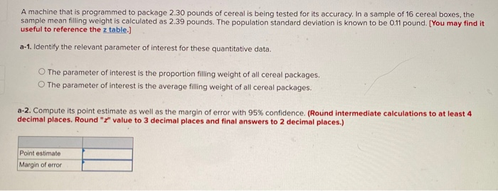 Solved A machine that is programmed to package 2.30 pounds | Chegg.com