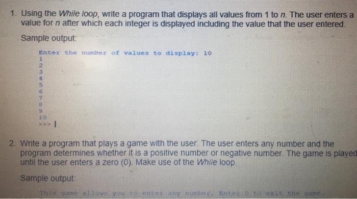 Solved 1. Using the While loop, write a program that | Chegg.com