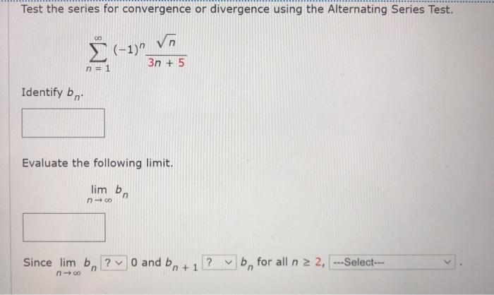 Solved Test the series for convergence or divergence using | Chegg.com