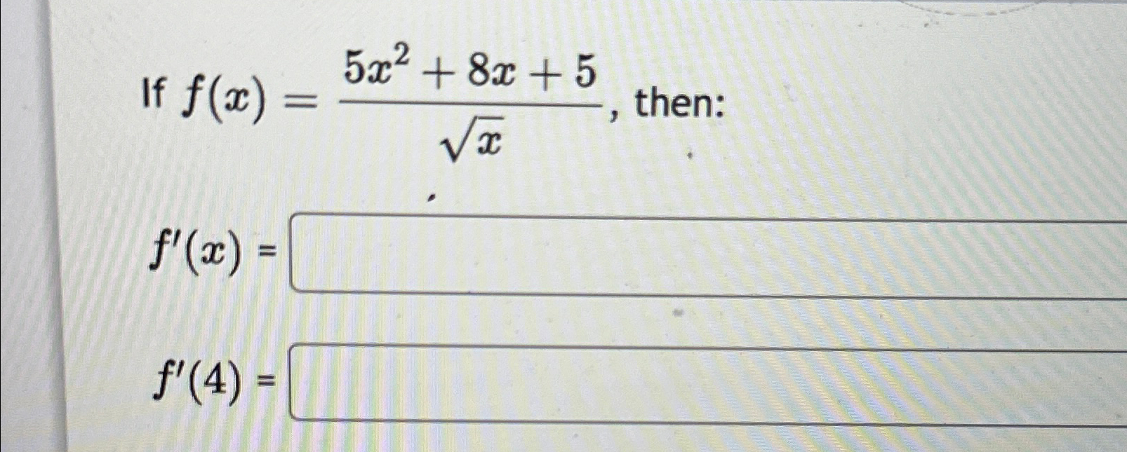 solved-if-f-x-5x2-8x-5x2-then-f-x-f-4-chegg