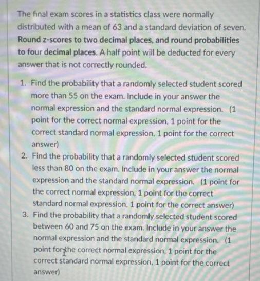 Solved The final exam scores in a statistics class were | Chegg.com