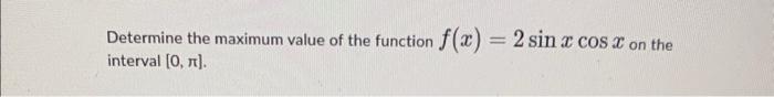 the maximum value of the function f x sin x is