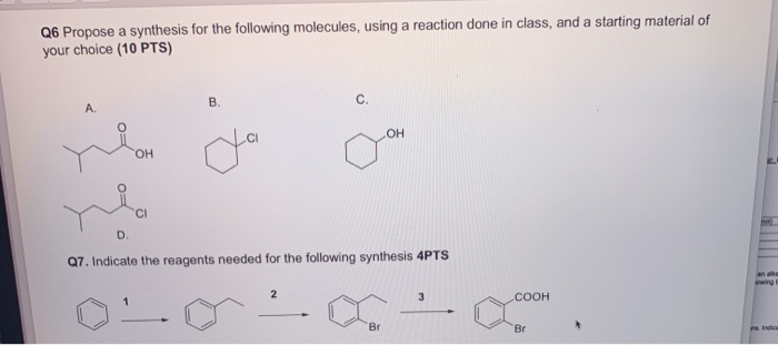 Solved Q6 Propose a synthesis for the following molecules, | Chegg.com