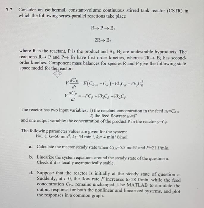 Solved 7.7 Consider An Isothermal, Constant-volume | Chegg.com