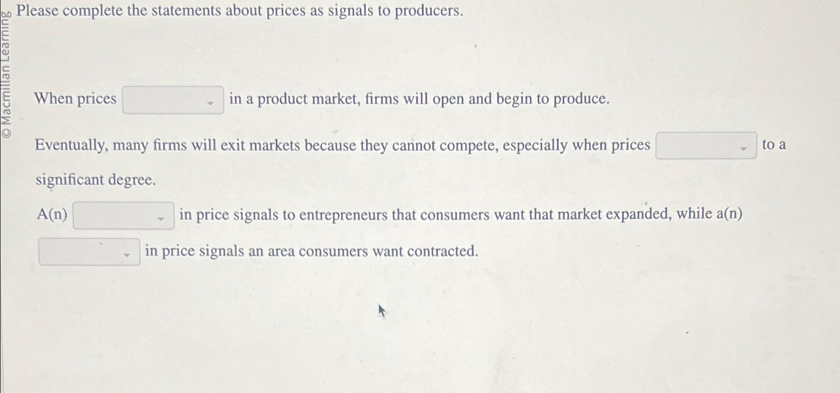 Solved Please complete the statements about prices as | Chegg.com