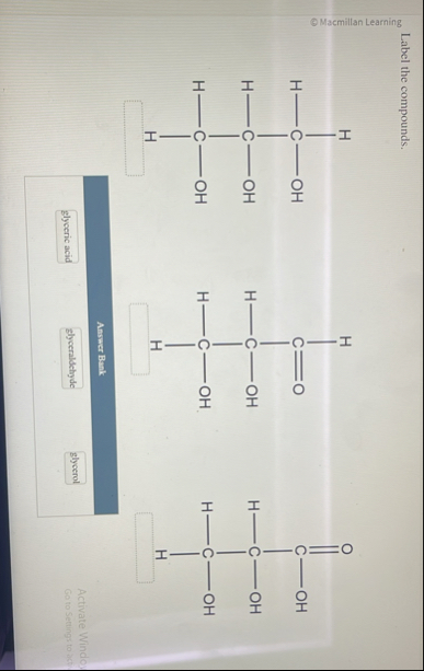 Label the compounds.© ﻿Macmillan LearningAnswer | Chegg.com