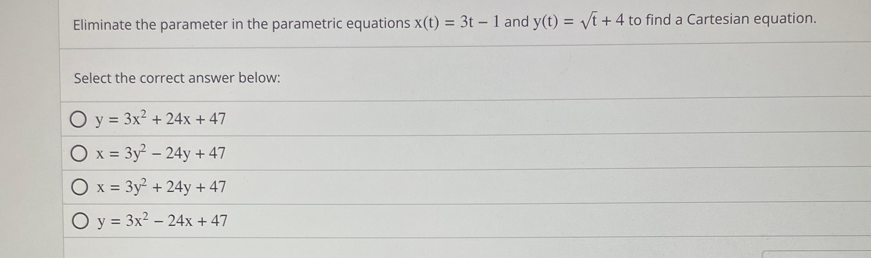 Solved Eliminate The Parameter In The Parametric Equations