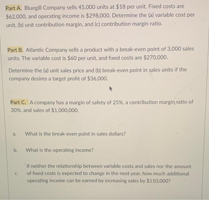 Solved Part A. Bluegill Company Sells 45,000 Units At $18 | Chegg.com