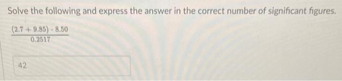 Solved Solve the following and express the answer in the | Chegg.com