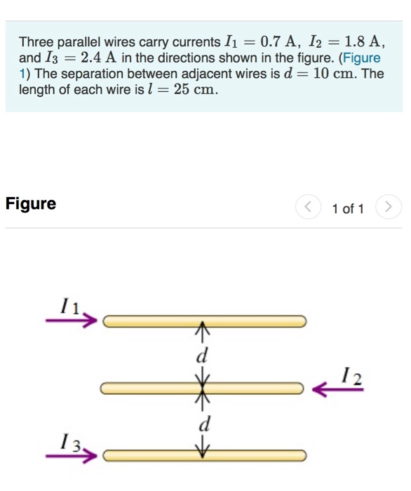 Solved Three parallel wires carry currents. Calculate the