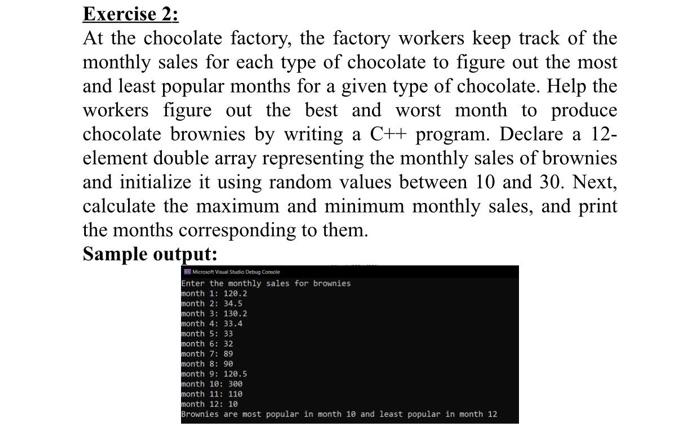 Solved Exercise 2: At the chocolate factory, the factory | Chegg.com
