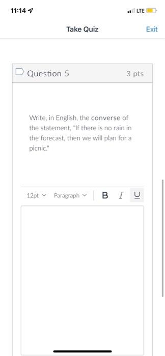 Solved 11:144 . LTE Take Quiz Exit Question 4 3 pts Write, | Chegg.com